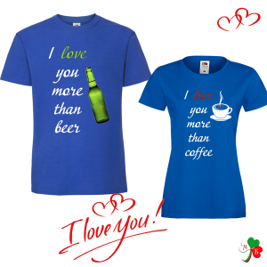 Комплект цветни тениски-  I love you more .....